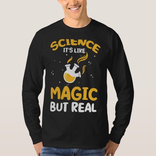 科学は魔法と実在も科学は魔法と似ている Tシャツ (正面)