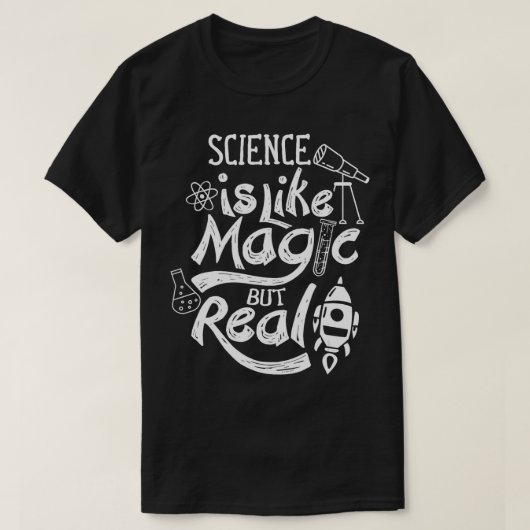 科学は魔法に似ているが実在、ことわざ科学者Re Tシャツ (デザイン正面)