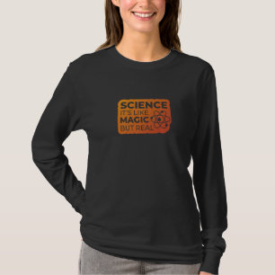 科学は魔法に過ぎず実在は割高 Tシャツ