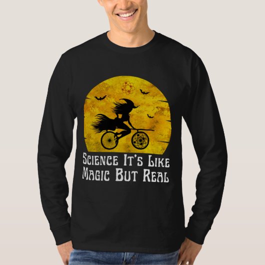科学は魔法みたいだけど本当なんだ Tシャツ (正面)