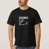 科学は魔法みたいにリアル Tシャツ (正面)