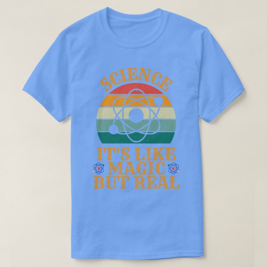 科学は魔法11実在だ Tシャツ (デザイン正面)