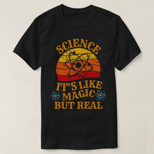 科学は魔法12実在だ Tシャツ (デザイン正面)