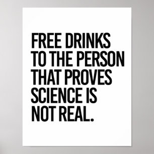 科学はnであることを証明する人に飲み物を解放して下さい ポスター