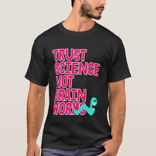 科学を信じろ、寄生虫思考を信じるな Tシャツ (正面)