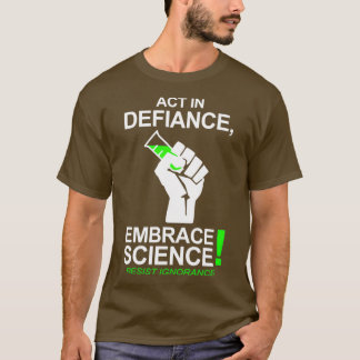 科学を受け入れることに抵抗して行動する Tシャツ