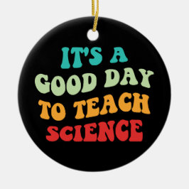 科学を学ぶには良い教え日だ セラミックオーナメント