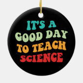 科学を学ぶには良い教え日だ セラミックオーナメント (裏面)