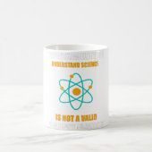 科学を理解できないのは勇気ではない コーヒーマグカップ (中央)