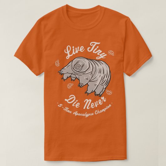 科学カッコいいの水のクマTardigradeライブ小さな死 Tシャツ (デザイン正面)