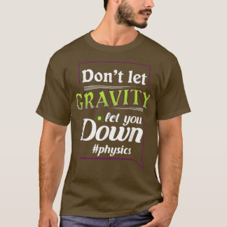 科学ギークおたく物理プン Tシャツ