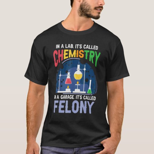 科学プン化学者ラボ内の化学と呼ばれる Tシャツ (正面)
