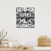 科学与え私はHadron Collider I Love Science ポスター (キッチン)
