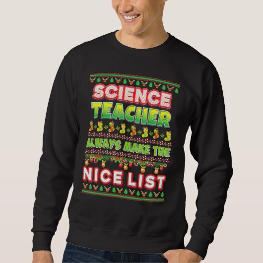 科学先生は常に素晴らしいリストSanta Sを作る スウェットシャツ (正面)