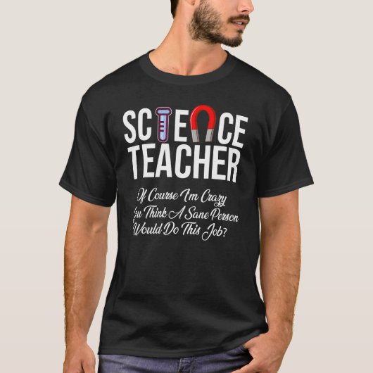 科学先生もちろん私は科学熱狂するだ Tシャツ (正面)