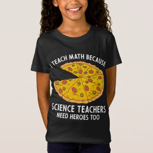 科学教えの先生が英雄を必要とするので Tシャツ (正面)
