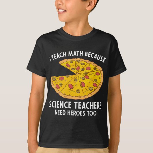 科学教えの先生が英雄を必要とするので Tシャツ (正面)