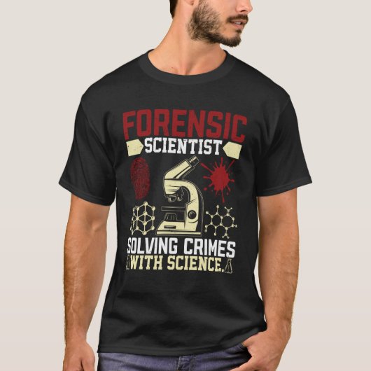 科学科学で犯罪を解決する法医学者 Tシャツ (正面)