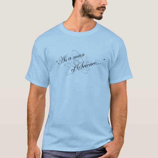 科学者として… Tシャツ (正面)