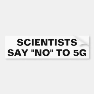 科学者は5Gを拒否します バンパーステッカー