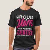科学者誇りを持ったの娘の買母は Tシャツ (正面)