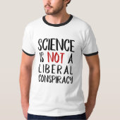 "科学自由主義のな陰謀"の黒及び赤ではないです Tシャツ (正面)