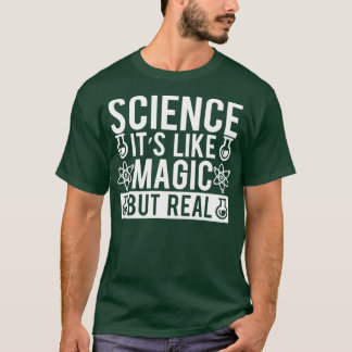 科学Itx27s魔法が15実在だ Tシャツ