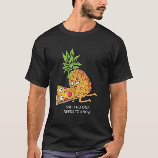 秘密のパイナップルピザジョーク Tシャツ (正面)