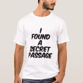 秘密の通路を見つけた Tシャツ (正面)