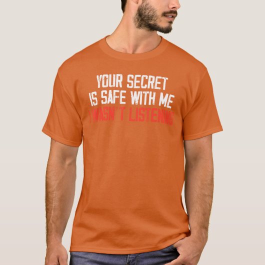 秘密は私に任せてね。聞いてませんよ ギフト Tシャツ (正面)