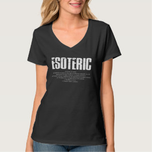 秘教的な定義の哲学的オカルトの意味 Tシャツ