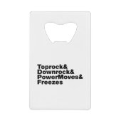 移動の分割（ブレークダンス） クレジットカード栓抜き (正面)