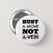 移動静脈ボタンではなくを破裂させて下さい 缶バッジ (正面&裏面)