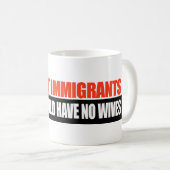 移民がなければトランプは妻を持たないだろう – .png コーヒーマグカップ (正面右)