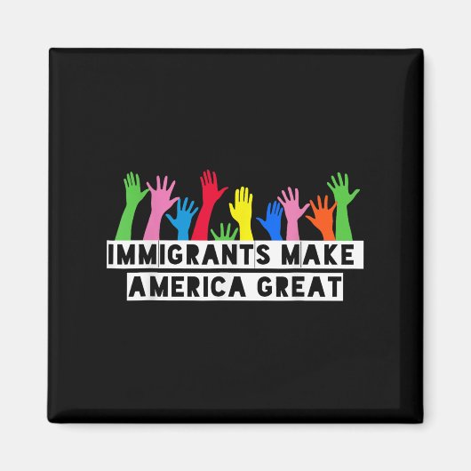移民がアメリカを作素晴らしる マグネット (正面)