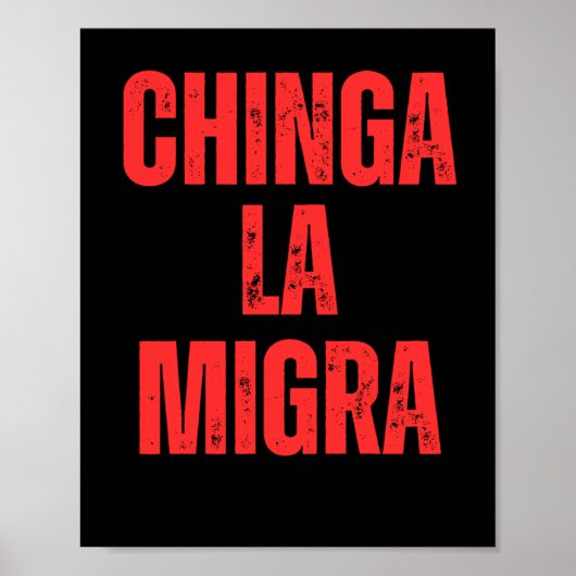 移民の権利Chinga La Migra 2025 ポスター (正面)