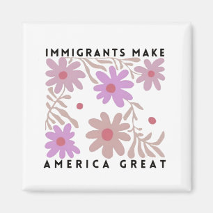 移民はアメリカ素晴らしのフローラアンチトランプ マグネット