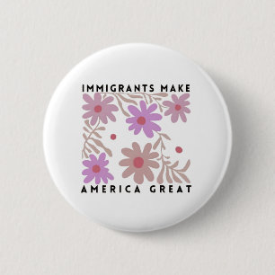 移民はアメリカ素晴らしのフローラアンチトランプ 缶バッジ