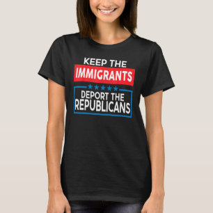 移民保は共和党員を退ける Tシャツ