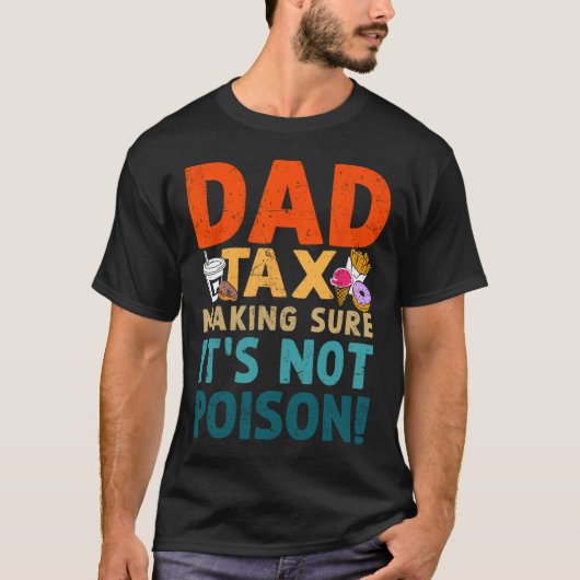 税それが毒の父の日のパパジョー Tシャツ (正面)
