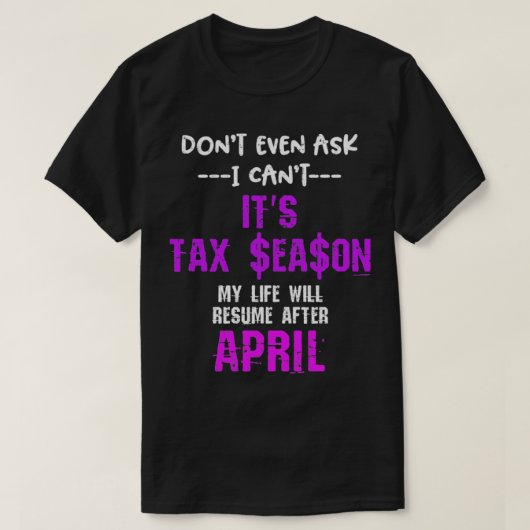 税シーズン納税者贈与税 Tシャツ (デザイン正面)