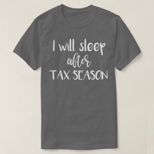 税制後の会計士の睡眠 Tシャツ (デザイン正面)