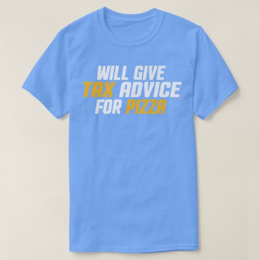 税務コンサルタントおもしろいCpaは与えの税アドバイス Tシャツ (デザイン正面)