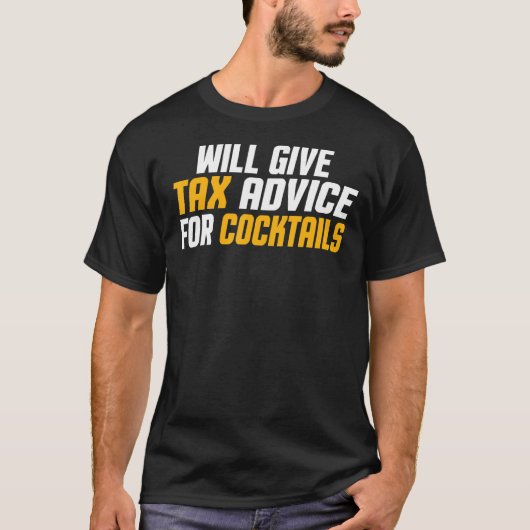 税務コンサルタントおもしろいCpaは与えの税アドバイス Tシャツ (正面)