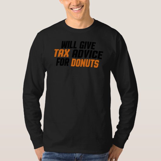 税務コンサルタントCpa与えは税務アドバイスを行う Tシャツ (正面)
