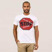 税及び投票を支払うことを止めて下さい Tシャツ (正面フル)
