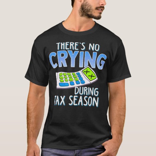 税期おもしろい間勘定の泣き叫びなし Tシャツ (正面)