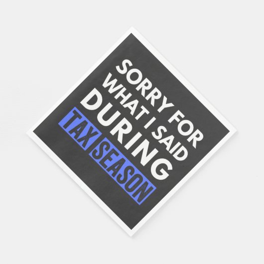 税期cpaの間に申し訳なくおもしろいない スタンダードランチョンナプキン (角)