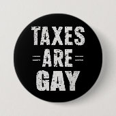 税金はゲイ 缶バッジ (正面)