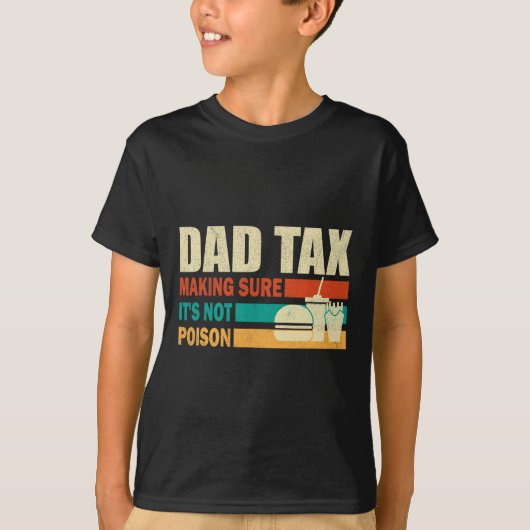 税金毒じゃないって確認して。父おもしろいの日 Tシャツ (正面)